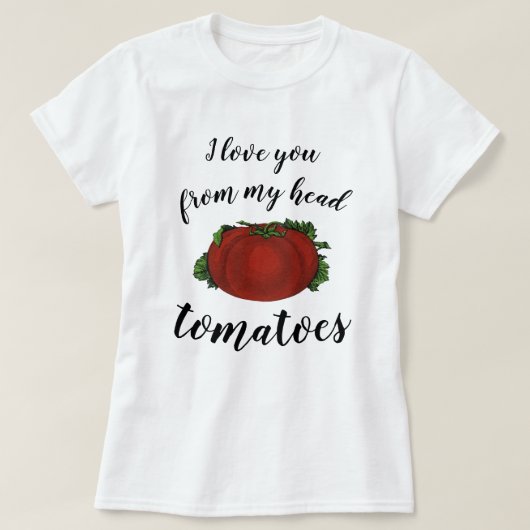 頭のトマトから愛してる Tシャツ (デザイン正面)