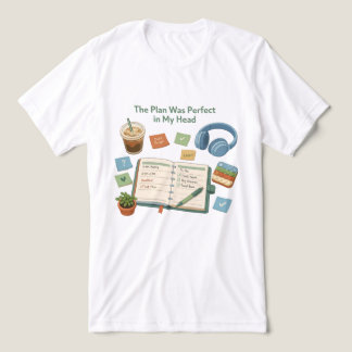 頭の中では完璧だった ADHD デスク アート Tシャツ