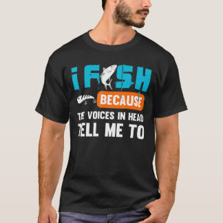 頭の中の声が教えてくれるから魚を釣る Tシャツ