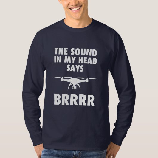 頭の中の音がドローンを言う Tシャツ (正面)
