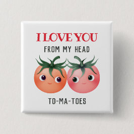頭の先からつま先まで愛してるよ かわいいトマト 缶バッジ