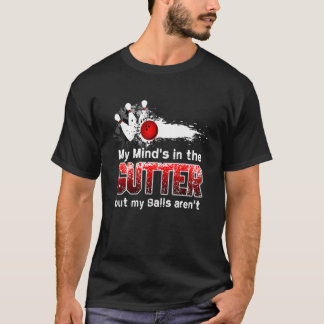頭は樋に入っているが、玉はボウリンではない Tシャツ
