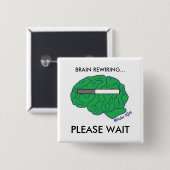 "頭脳配線をし直す"のボタン 缶バッジ (正面&裏面)