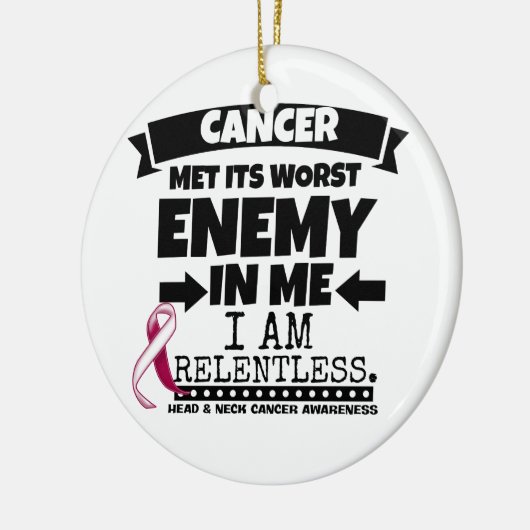 頭頸部癌は私の最も悪い敵に会いました セラミックオーナメント (左)