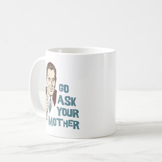 頼みますパパのためのあなたの母マグを行って下さい コーヒーマグカップ (正面左)