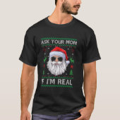 頼もしお母さん私はサ実在タ・クラウスの醜いクリスマ Tシャツ (正面)