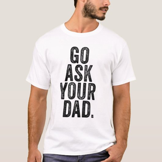 頼パパ可愛い母の日お父さんおもしろい Tシャツ (正面)