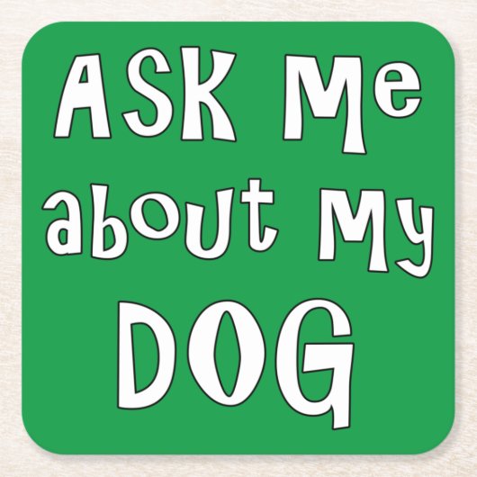 頼犬について スクエアペーパーコースター (正面)