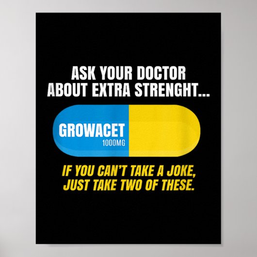 頼Your Doctor About Extra Strength Growacet Funn ポスター (正面)