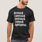 額の口紅のアイライナーはギフトのティーを打ちます Tシャツ (正面)