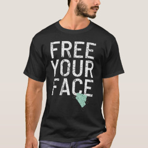 顔アンチマスクの委任状を解放 Tシャツ