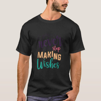 願いを決してストップかわいインスピレーションを作らないタンポポ Tシャツ