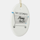顧客は正しいです常に セラミックオーナメント (右)