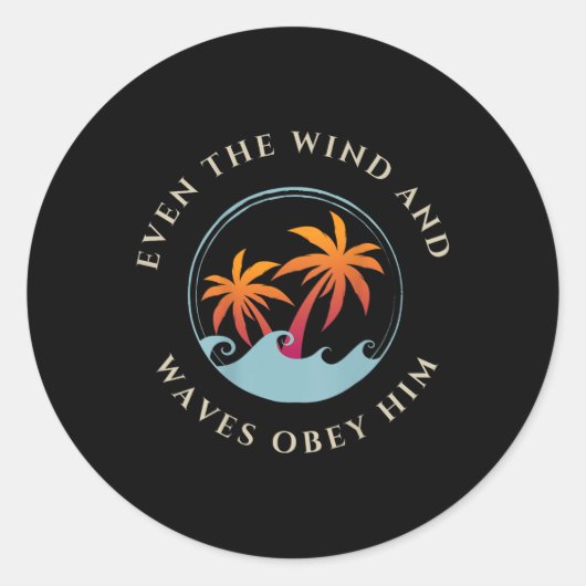 風と波でさえ、イエス・ゴスペルに従う ラウンドシール (正面)