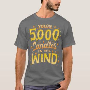 風に5000本の蝋燭 Tシャツ