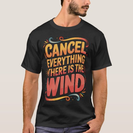 風はあるものをすべて消し去る Tシャツ (正面)