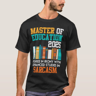 風刺の達人 教育学修士 2025 楽しい Tシャツ