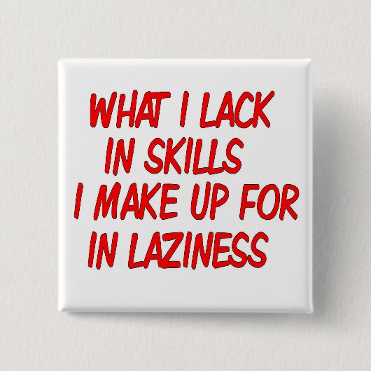 風刺的な怠惰ボタン 缶バッジ (正面)