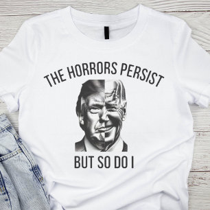 風刺的な政治:恐怖は続く Tシャツ