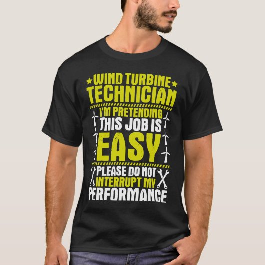 風力マイパフォーマンス風力タービン技術者 Tシャツ (正面)