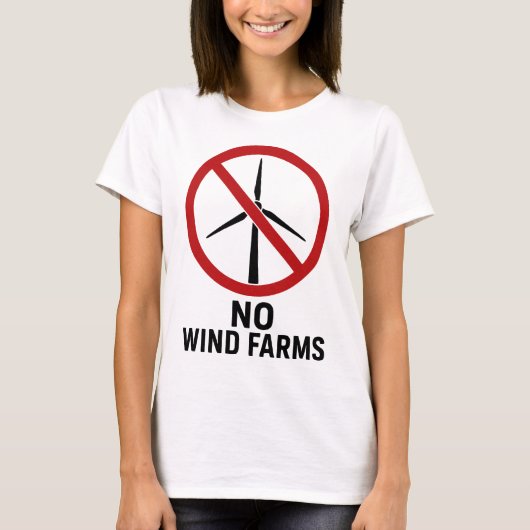 風力発電所反対!風力タービン反対! Tシャツ (正面)