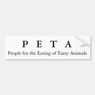 風味がよい動物の食べ物、P Eのための   人々… バンパーステッカー