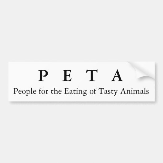 風味がよい動物の食べ物、P Eのための   人々… バンパーステッカー (正面)