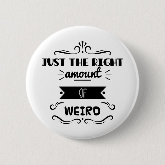 風変わりのちょうど右の量 缶バッジ (正面)