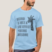 ～風変わりの副作用だ素晴らし Tシャツ (正面)