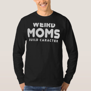 風変わりMomsビルドキャラクター母の日 Tシャツ