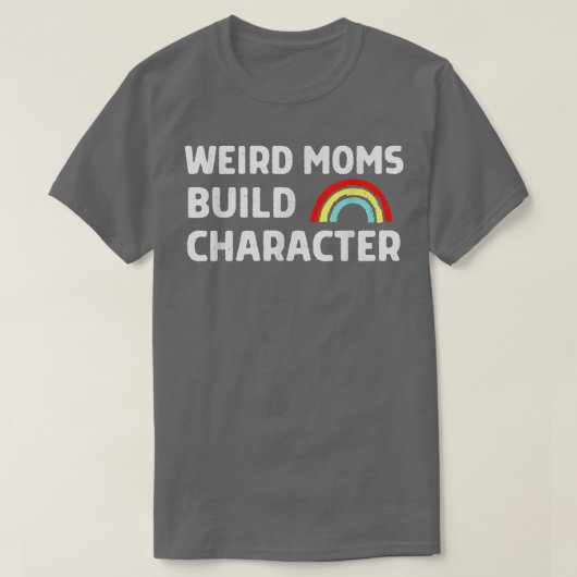風変わりMomsビルドキャラクターTシャツ Tシャツ (デザイン正面)