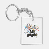 風船との引用文を楽しむ – あなたは私をスマイルさせた! キーホルダー (正面左)