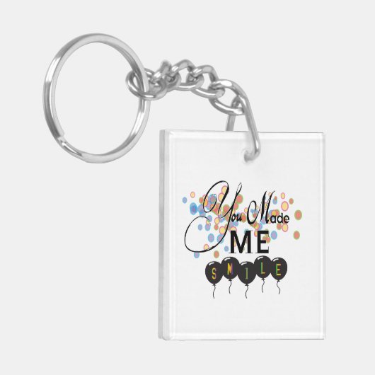 風船との引用文を楽しむ – あなたは私をスマイルさせた! キーホルダー (正面左)