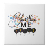 風船との引用文を楽しむ – あなたは私をスマイルさせた！ タイル (正面)