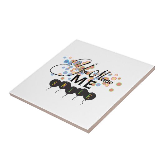 風船との引用文を楽しむ – あなたは私をスマイルさせた！ タイル (側面)