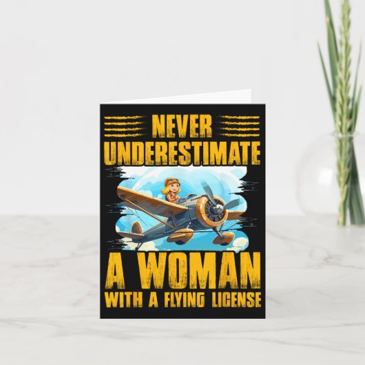 飛行免許を持つ女性を決して過小評価するな カード (正面)