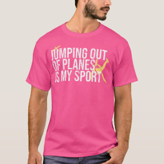 飛行機から飛び出す私のスポーツギフトおもしろいスカイD Tシャツ