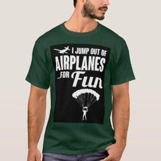 飛行機から飛び降りておもしろいする Tシャツ