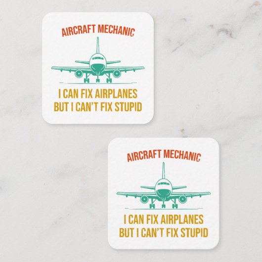 飛行機の整備士は飛行機を直せるが直せない スクエア名刺 (正面/裏面)