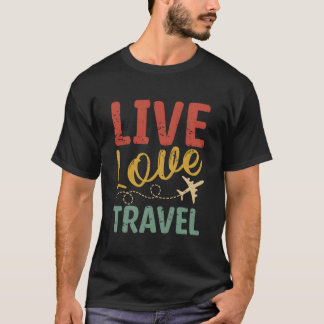 飛行機の旅を愛する人のための Live Love Airplane Travel Traveller Tシャツ