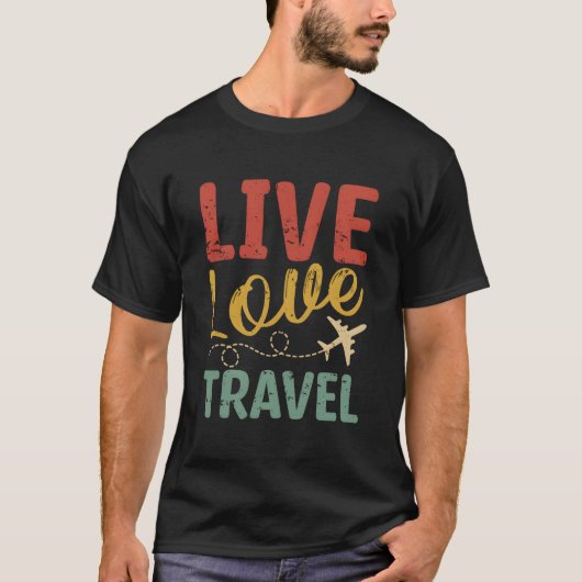 飛行機の旅を愛する人のための Live Love Airplane Travel Traveller Tシャツ (正面)