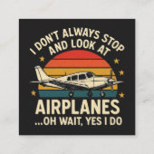 飛行機を止めて見とれるわけじゃないんだけどね スクエア名刺 (裏面)