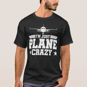 飛行機パイロットだけ熱狂する飛行機私は飛行機Cr Tシャツ