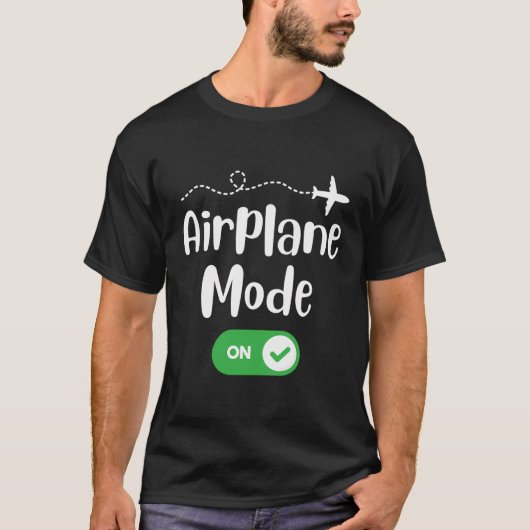 飛行機モードオンパイロット飛んでいるおもしろい旅行愛 Tシャツ (正面)