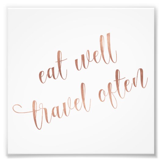 食べうん、旅行頻繁にバラ金ゴールド引用文タイポグラフィ フォトプリント            (正面)