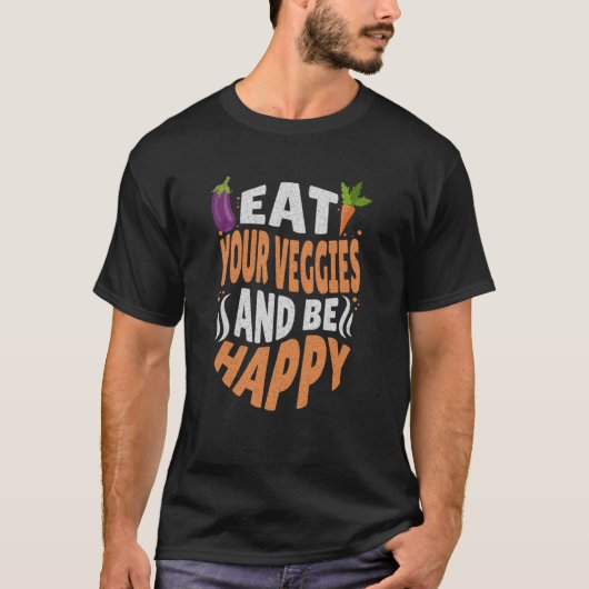 食べお前の野菜と幸せなベジタリアンビーガン Tシャツ (正面)