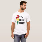 食べて下さい。 睡眠。 サッカー Tシャツ (正面フル)