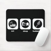 食べて下さい。 睡眠。 バドミントン。 Mouepad マウスパッド (マウス)