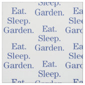 食べて下さい。 睡眠。 庭 ファブリック (見本)