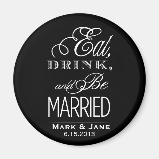 食べて飲んで結婚しよう マグネット (正面)